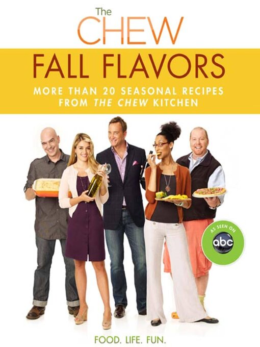 Title details for Fall Flavors by The Chew - Available